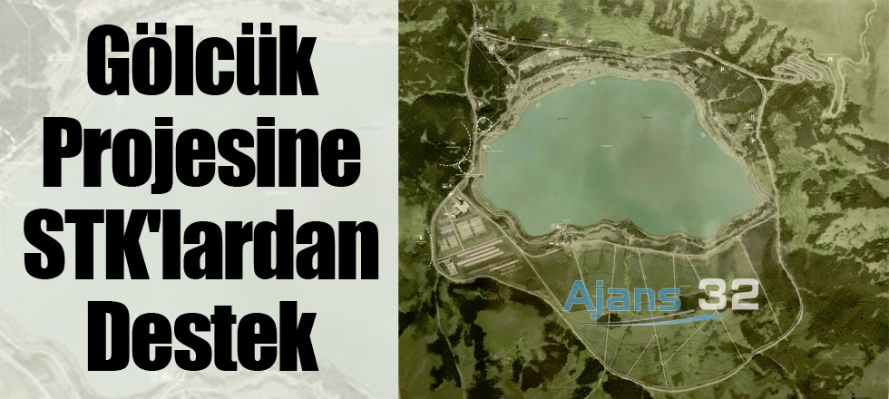 Gölcük Projesine STK'lardan Tam Destek
