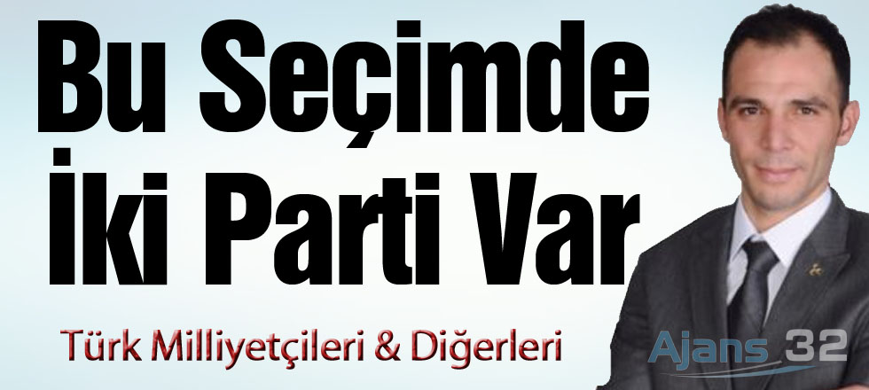 1 Kasım'da İki Parti Seçime Giriyor