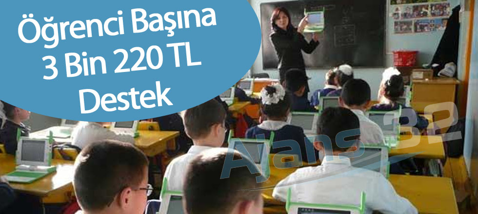 Öğrenci Başına 3 Bin 220 TL Destek