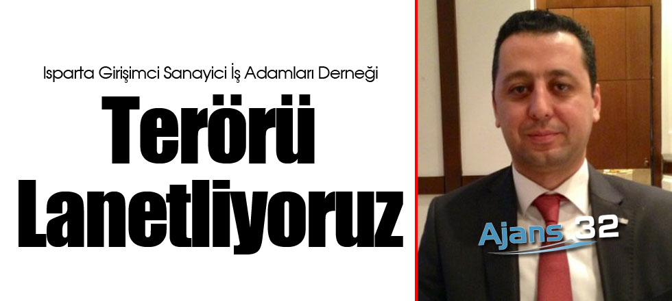 Terörü Lanetliyoruz