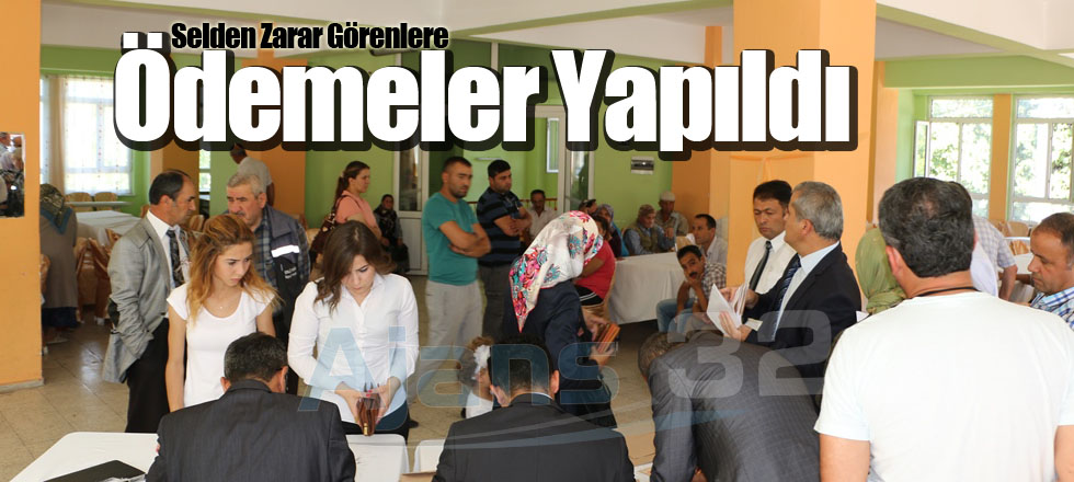 Selden Zarar Görenlere Ödemeleri Yapıldı