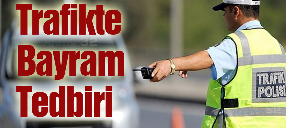 Trafikte Bayram Tedbiri