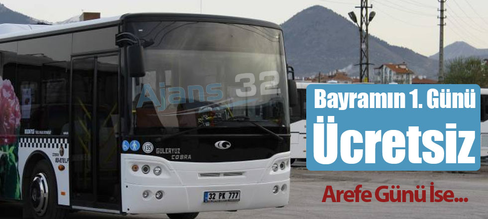 Bayramın Birinci Günü Ücretsiz