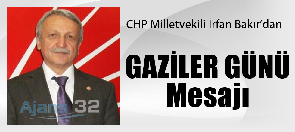 Bakır'dan Gaziler Günü Mesajı