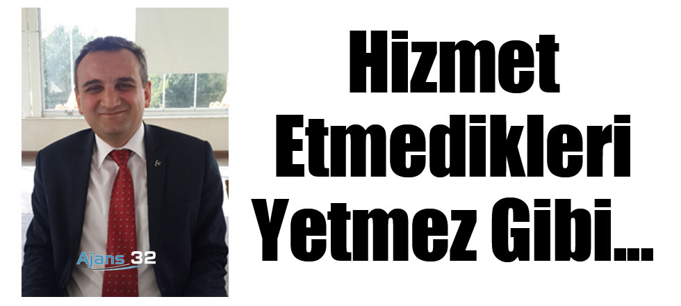 Hizmet Etmedikleri Yetmezmiş Gibi Birde...