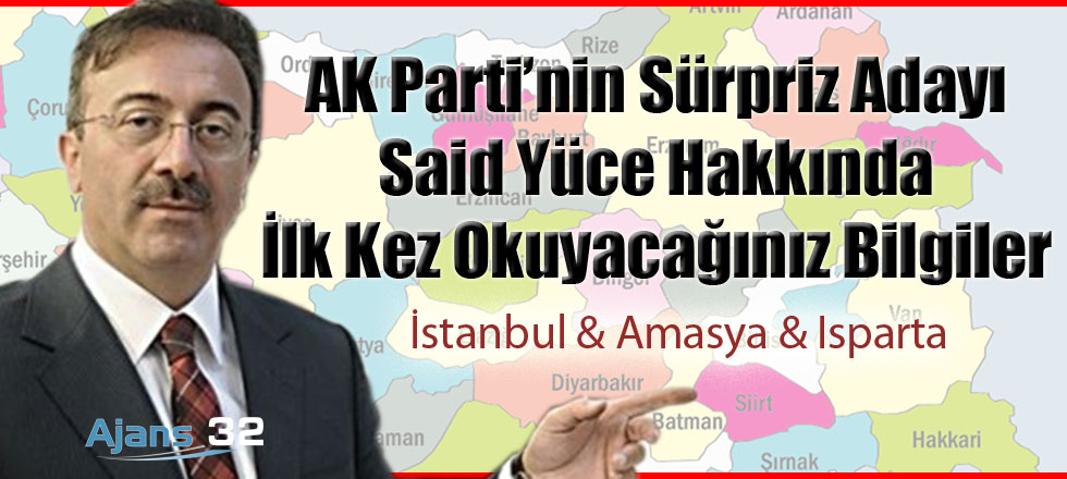 AK Parti'nin Sürpriz Adayı Hakkında Bilinmeyenler