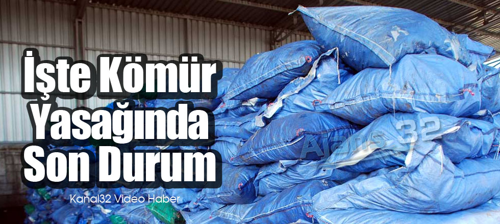 İşte Kömür Yasağında Son Durum