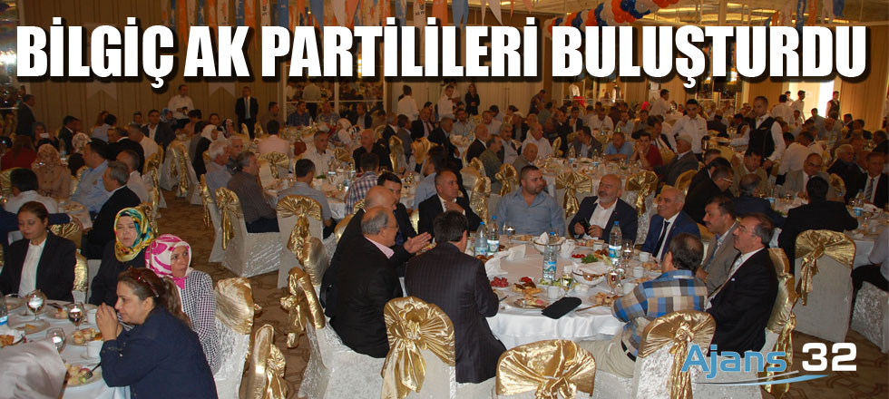 Bilgiç AK Partilileri Buluşturdu