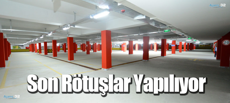 Otoparkta Son Rötuşlar Yapılıyor
