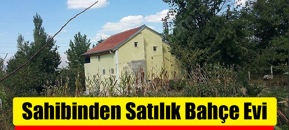 Sahibinden Satılık Bahçeli Ev