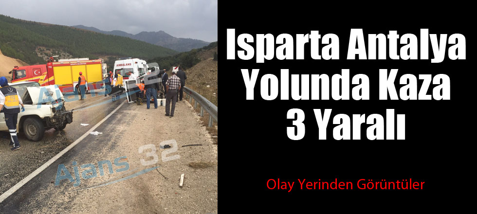 Antalya Yolu'nda Kaza: 3 Yaralı