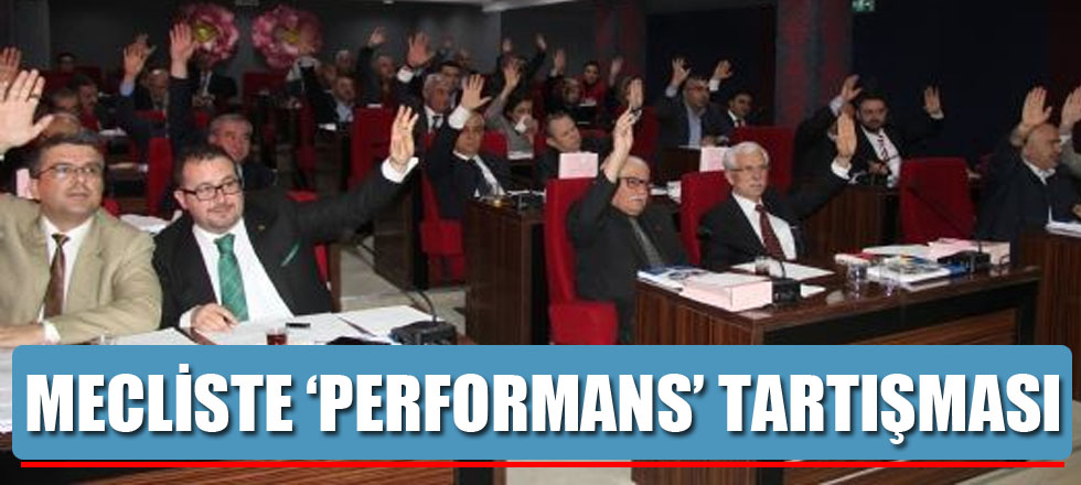 Mecliste Performans Tartışması