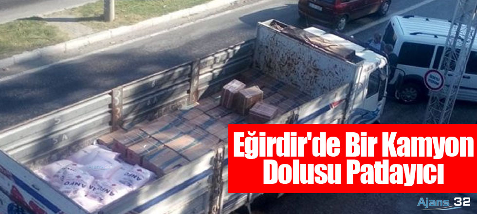 Eğirdir'de Bir Kamyon Dolusu Patlayıcı