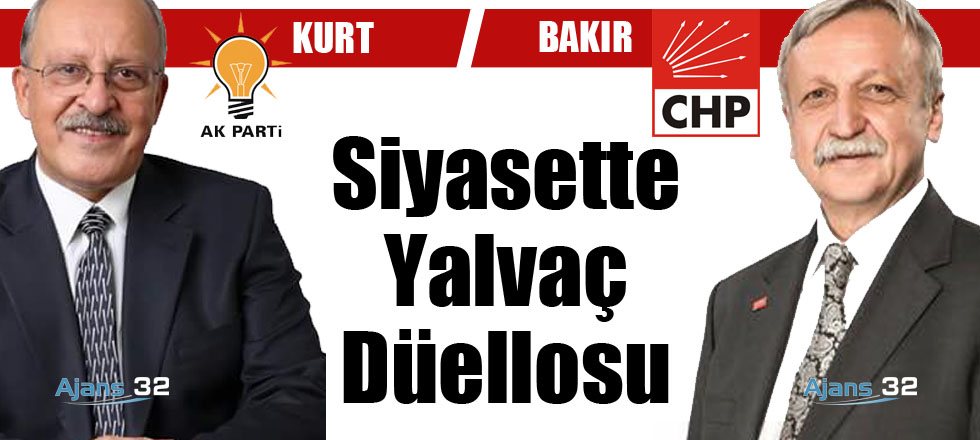 Siyasette Yalvaç Düellosu