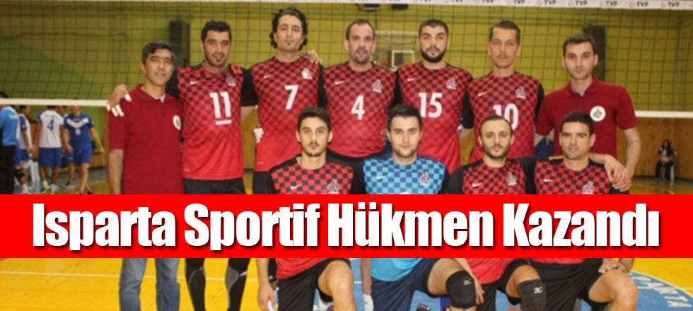 Isparta Sportif Hükmen Kazandı