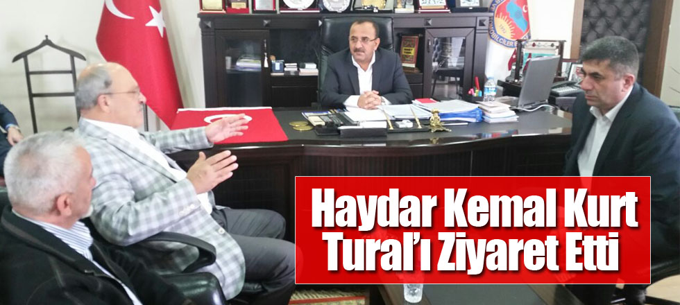 Haydar Kemal Kurt Tural’ı Ziyaret Etti