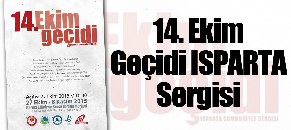 14. Ekim Geçidi ISPARTA Sergisi
