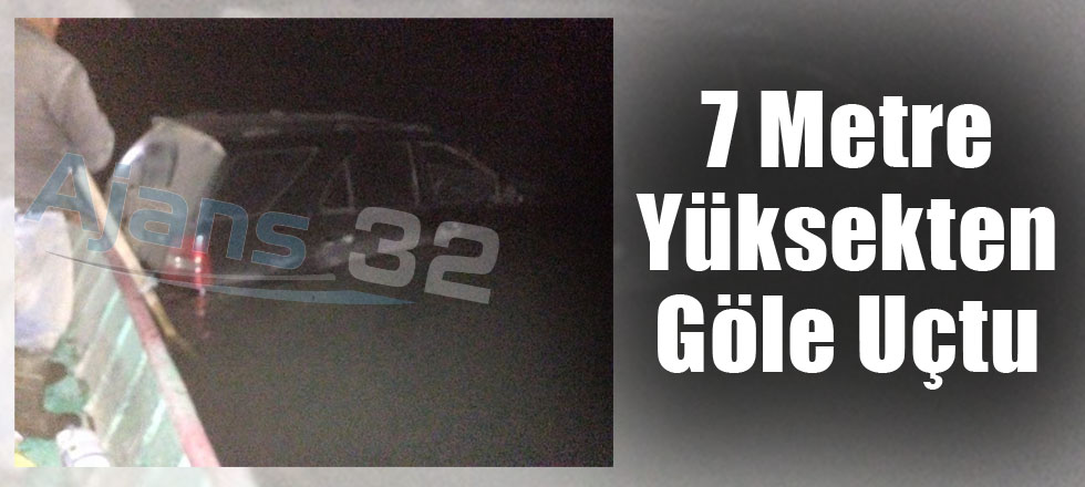 7 Metre Yüksekten Göle Uçtu