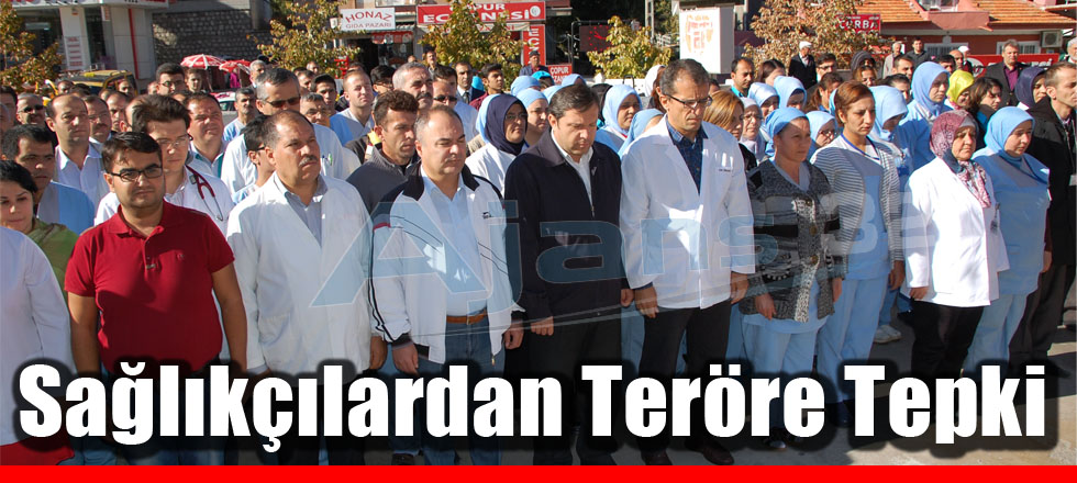 Sağlıkçılardan Teröre Tepki