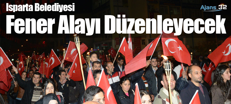 Isparta Belediyesi Fener Alayı Düzenleyecek