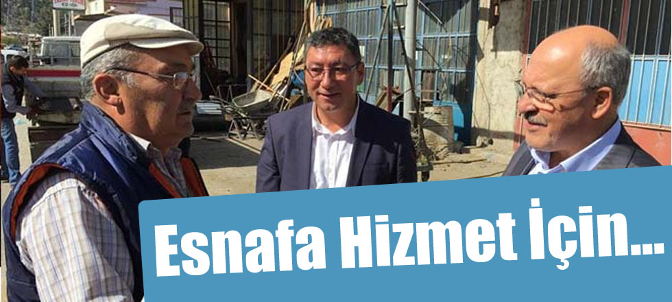 Esnafa Hizmet İçin...