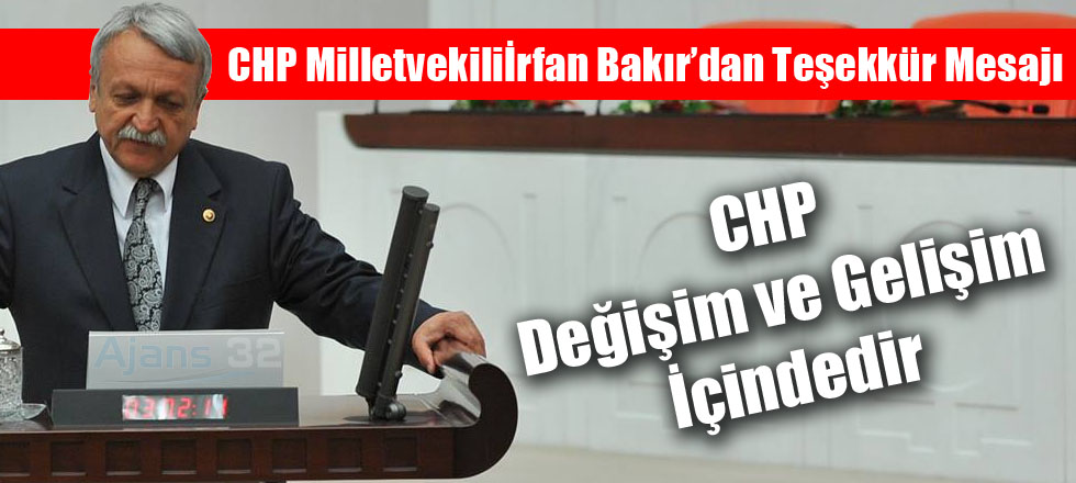 CHP Değişim ve Gelişim İçindedir