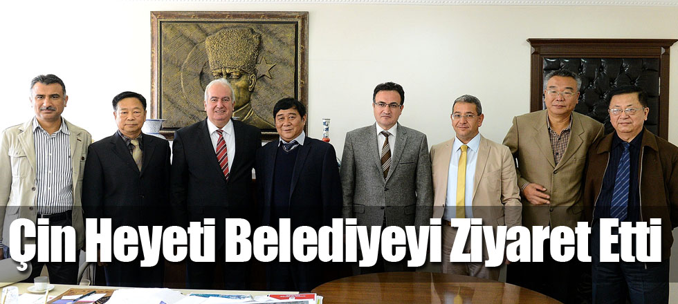 Çin Heyeti Isparta Belediyesi’ni Ziyaret Etti