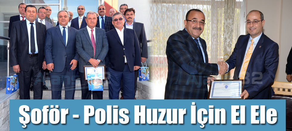 Şoför Polis Huzur İçin El Ele