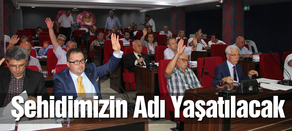 Şehidimizin Adı Yaşatılacak
