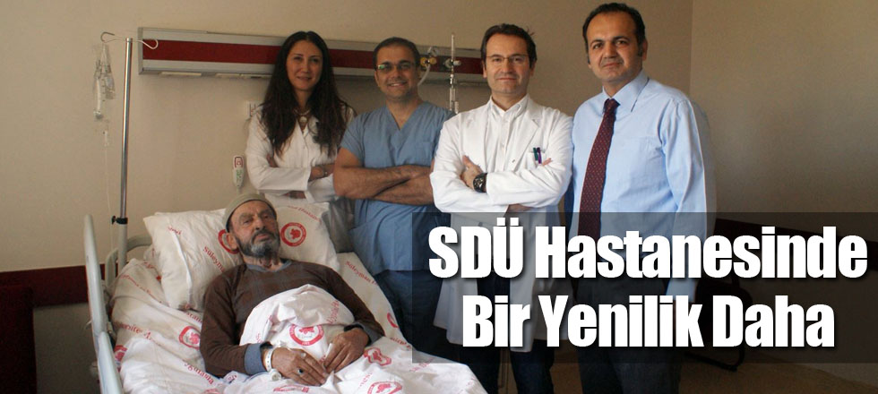 SDÜ Hastanesinde Bir Yenilik Daha
