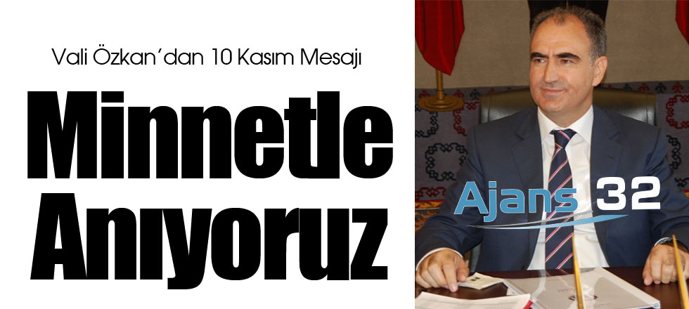 Minnetle Anıyoruz