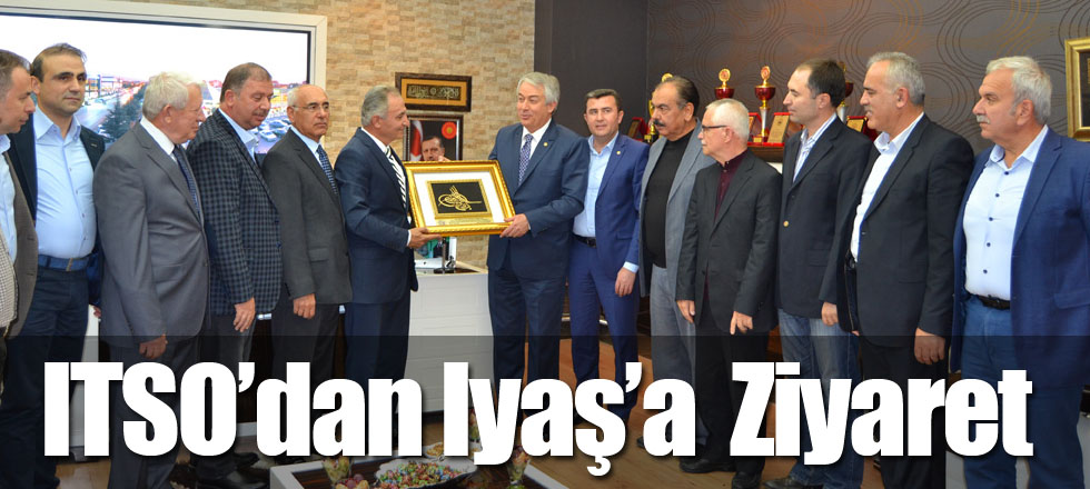 Ticaret ve Sanayi Odası’ndan Iyaş’a  Ziyaret