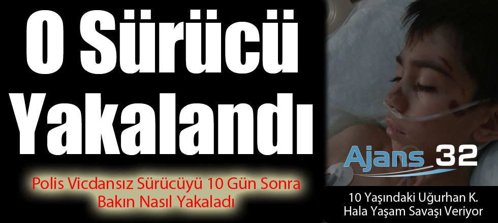 Vicdansız Sürücü Yakalandı