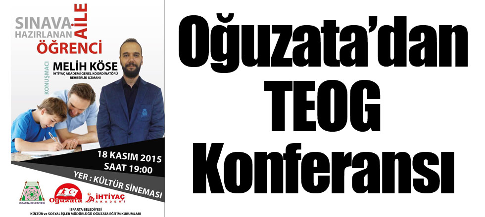 Oğuzata’dan TEOG Konferansı
