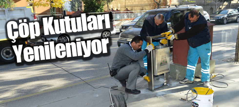 Çöp Kutuları Yenileniyor