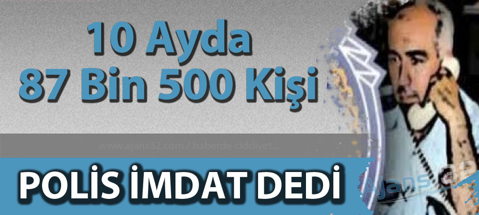 10 Ayda 87 Bin 500 Kişi Kullandı