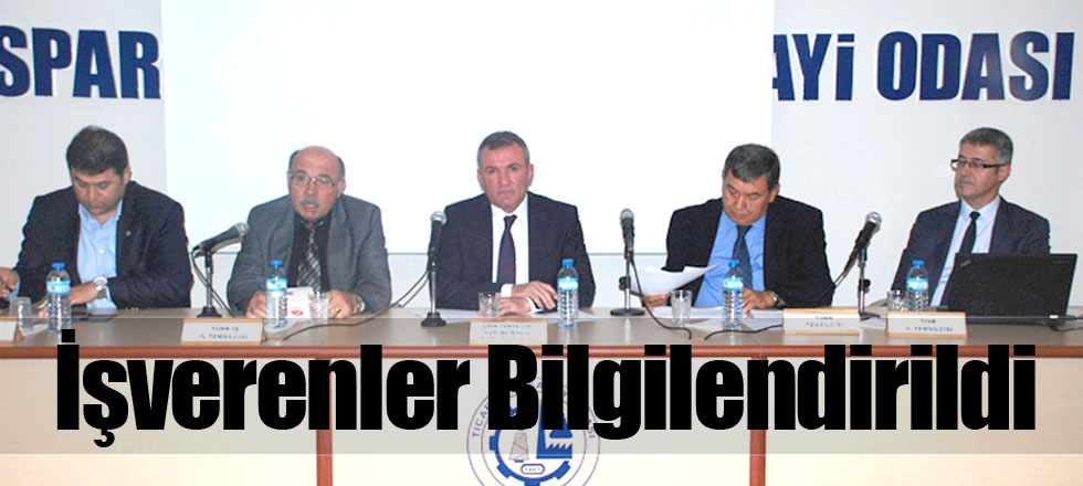 İşverenler Bilgilendirildi