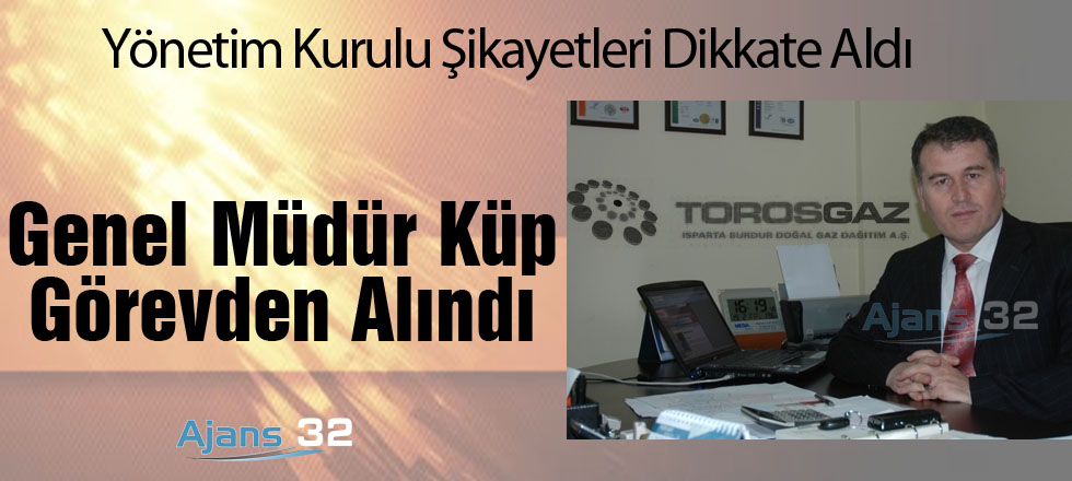 O Genel Müdür Görevden Alındı