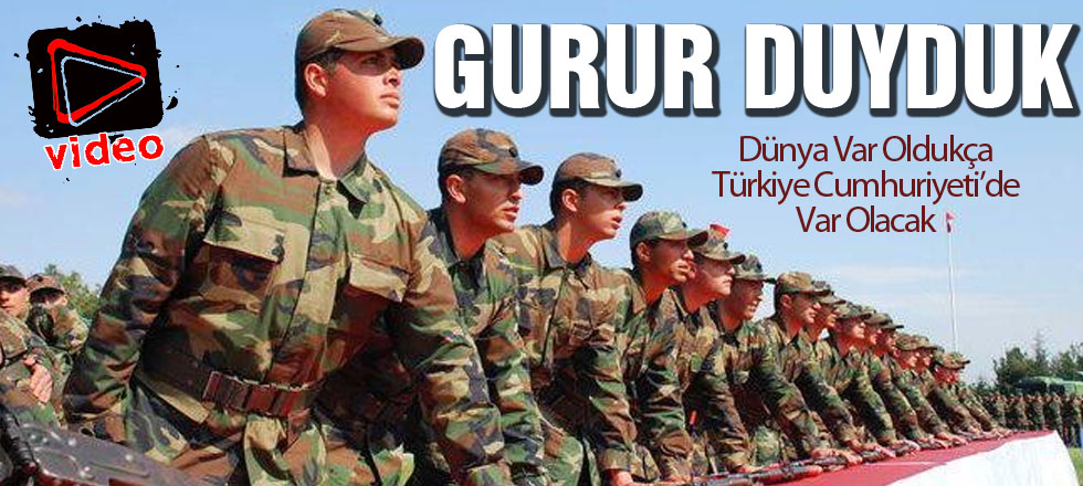 Gurur Duyduk!