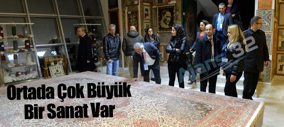 Ortada Çok Büyük Bir Sanat Var