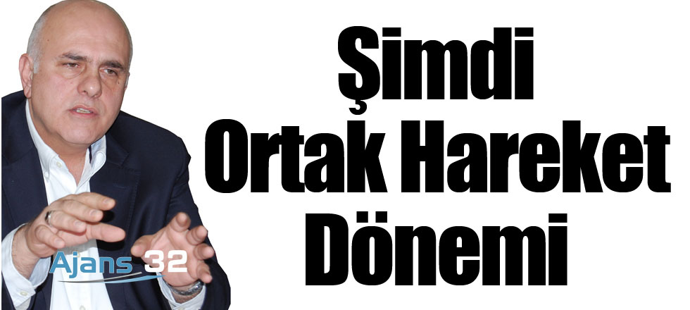 Şimdi Ortak Hareket Dönemi