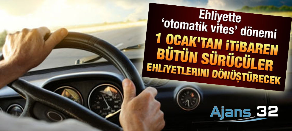 Ehliyette Otomatik Vites Dönemi