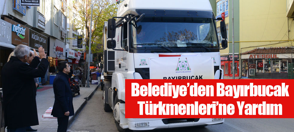 Belediye’den Bayırbucak Türkmenleri’ne Yardım