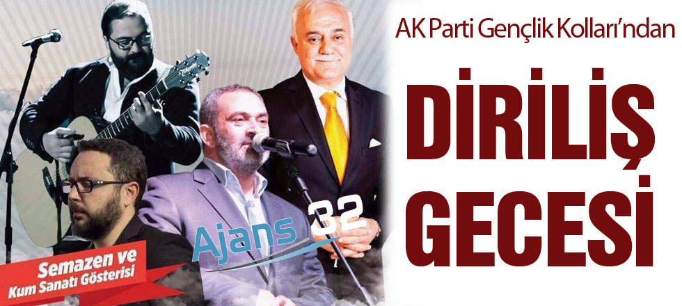 AK Gençlik'ten Diriliş Gecesi