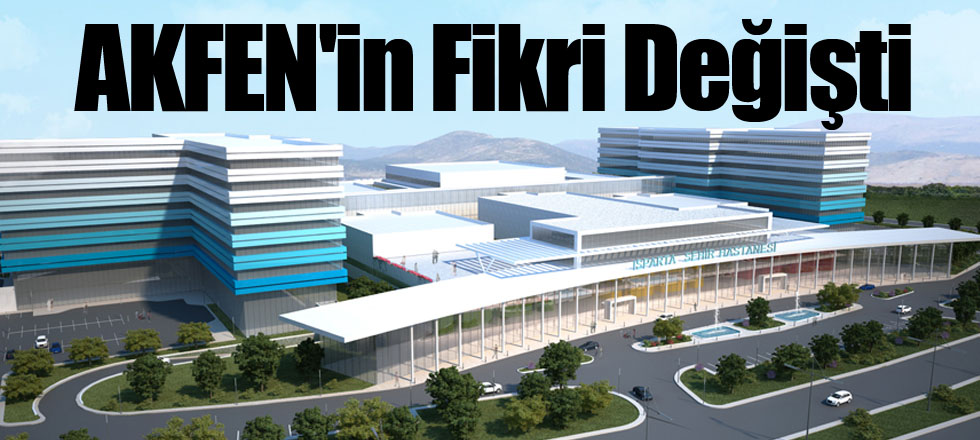 ​AKFEN'in Fikri Değişti
