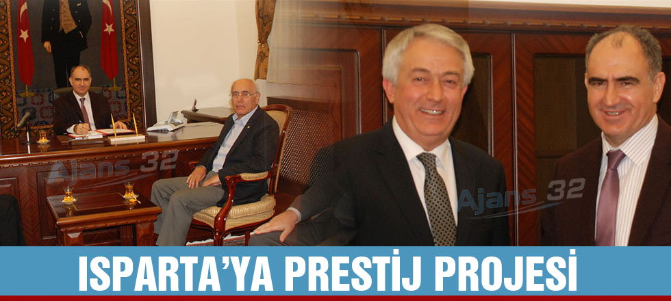 Isparta'ya Prestij Projesi