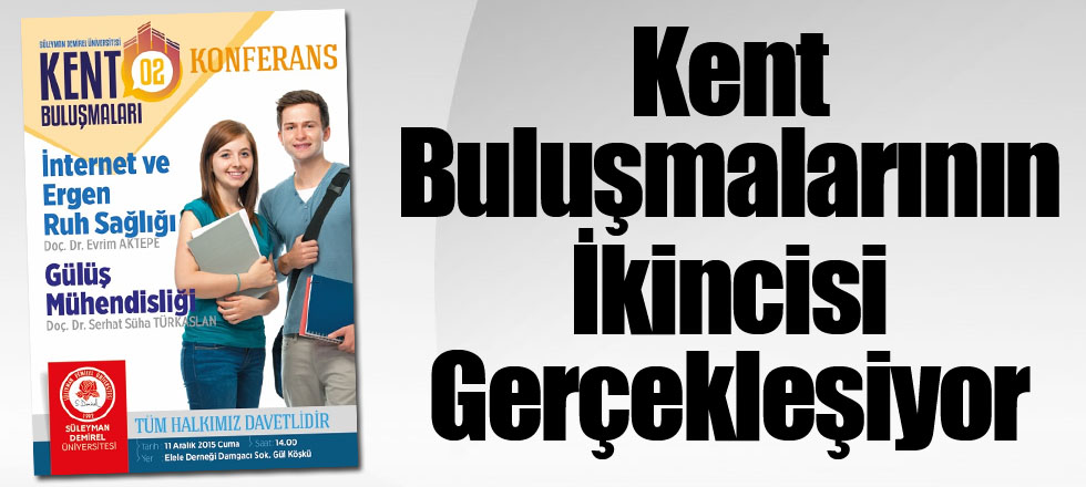 Kent Buluşmalarının İkincisi Gerçekleşiyor