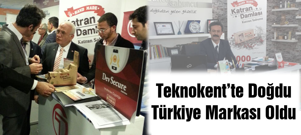 Teknokent'te Doğdu Türkiye Markası Oldu