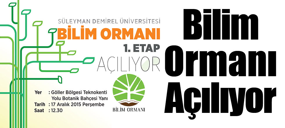 Bilim Ormanı Açılıyor