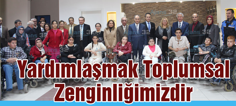 Yardımlaşmak Toplumsal Zenginliğimizdir